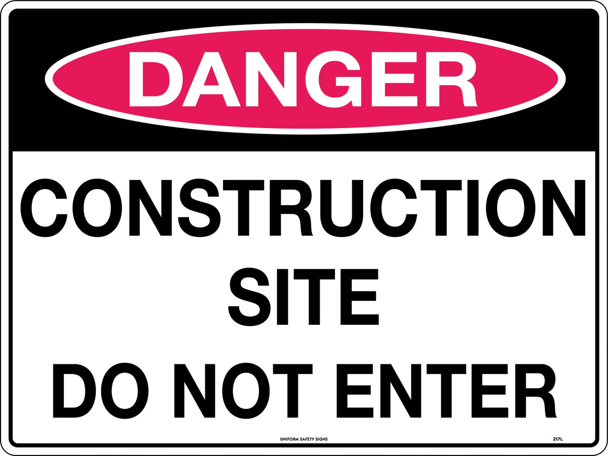 Danger Construction Site Do Not Enter