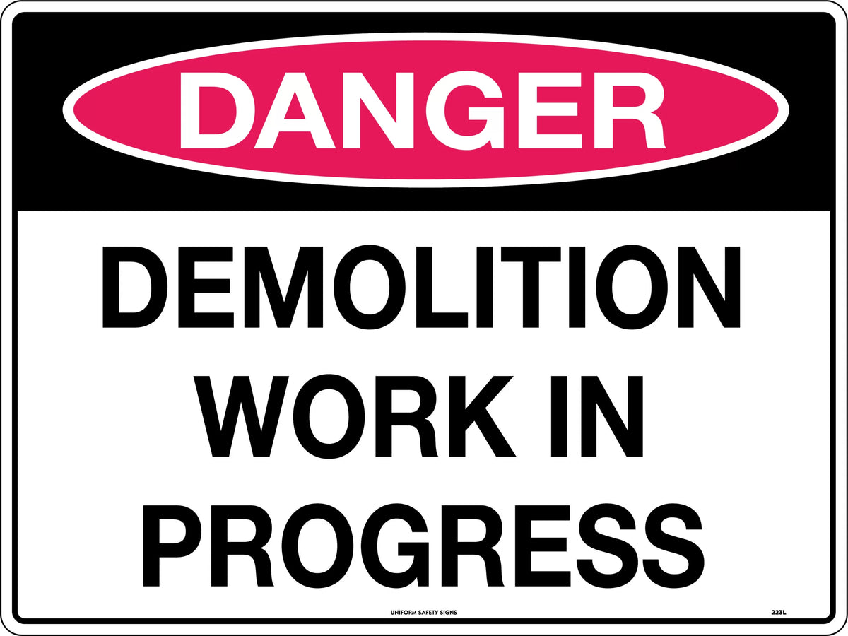 Danger Demolition Work in Progress