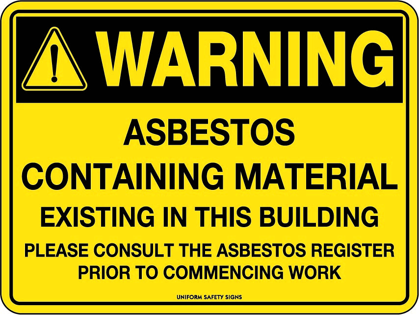 Warning Asbestos Existing in This Building