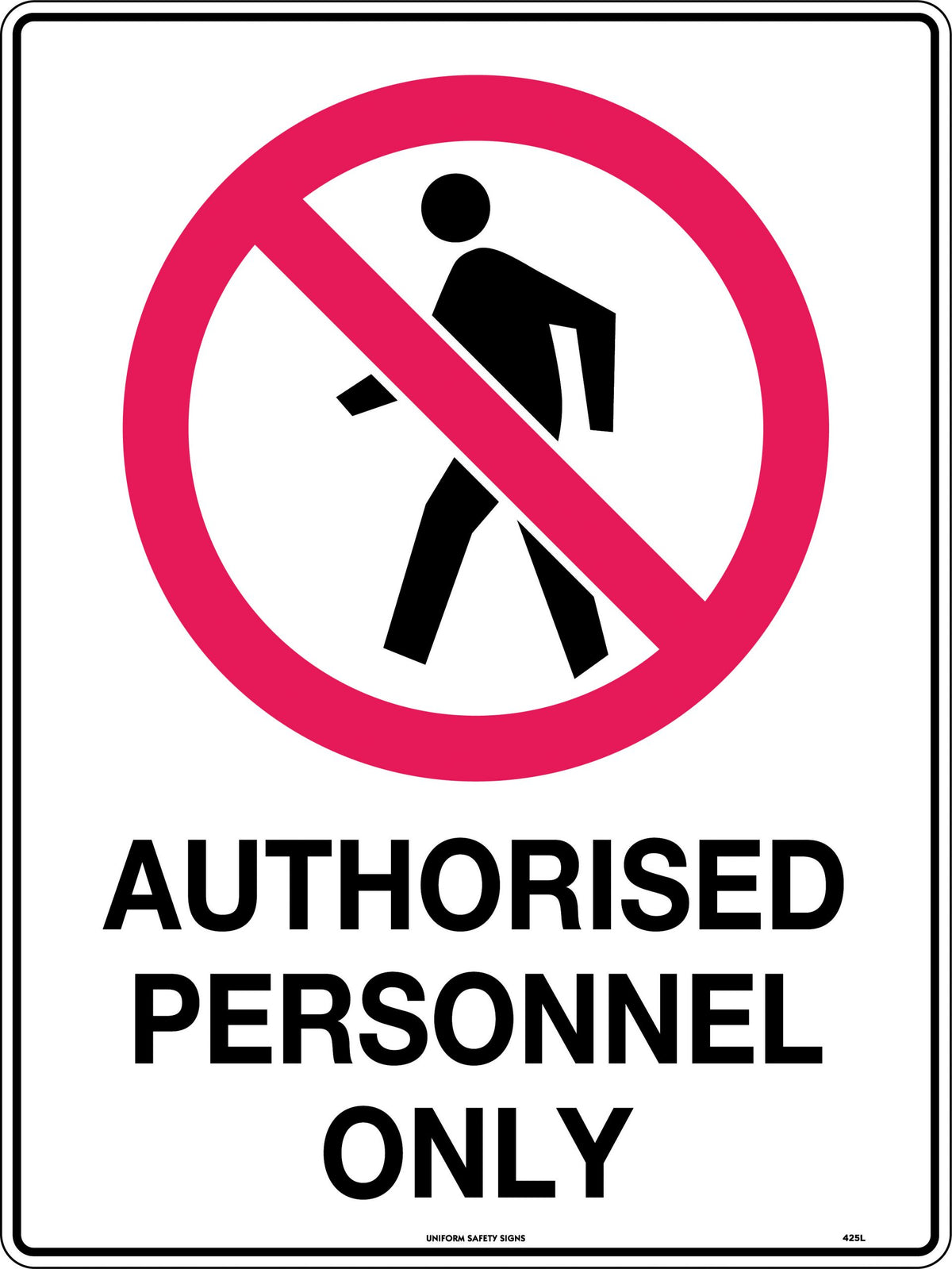 Authorised Personnel Only