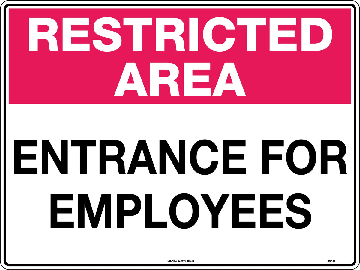 Restricted Area - Entrance for Employees Only