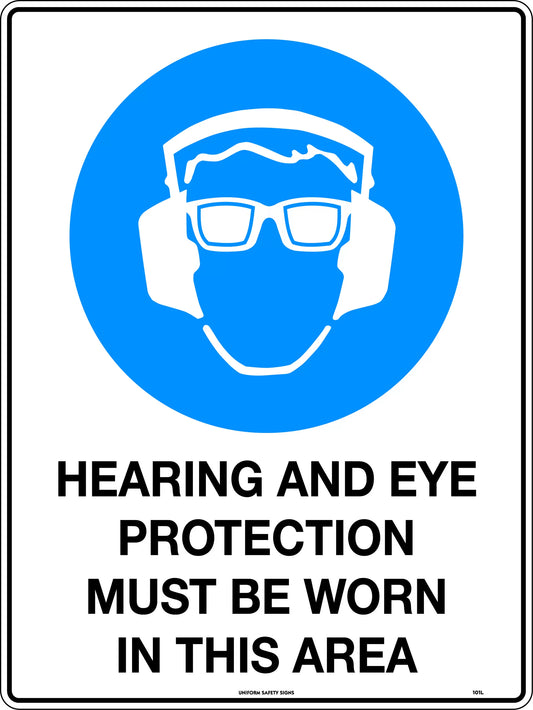 Hearing and Eye Protection Must be Worn in This Area