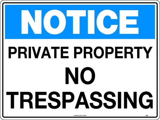 Notice Private Property No Trespassing (600x450mm)