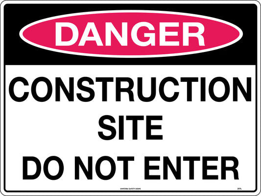 Danger Construction Site Do Not Enter