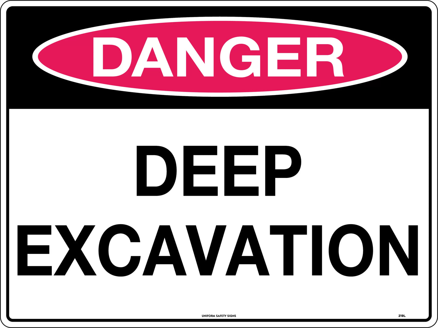 Danger Deep Excavation