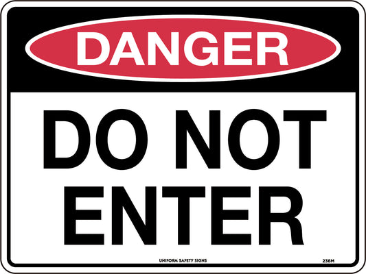 Danger Do Not Enter