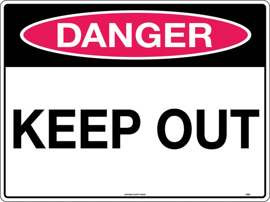 Danger Keep Out (Poly)