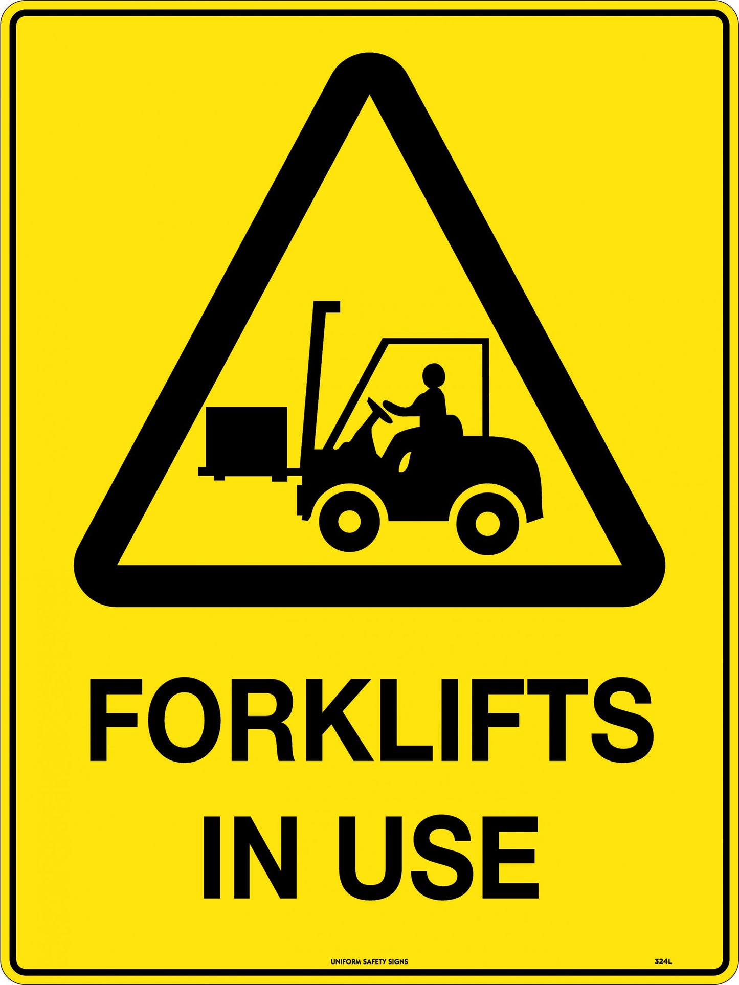 Caution Forklifts In Use