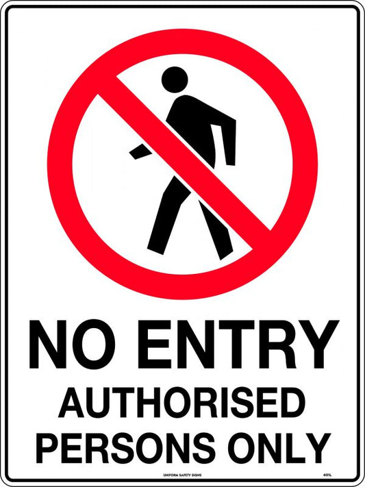 No Entry Authorised Personnel Only (450x300mm)