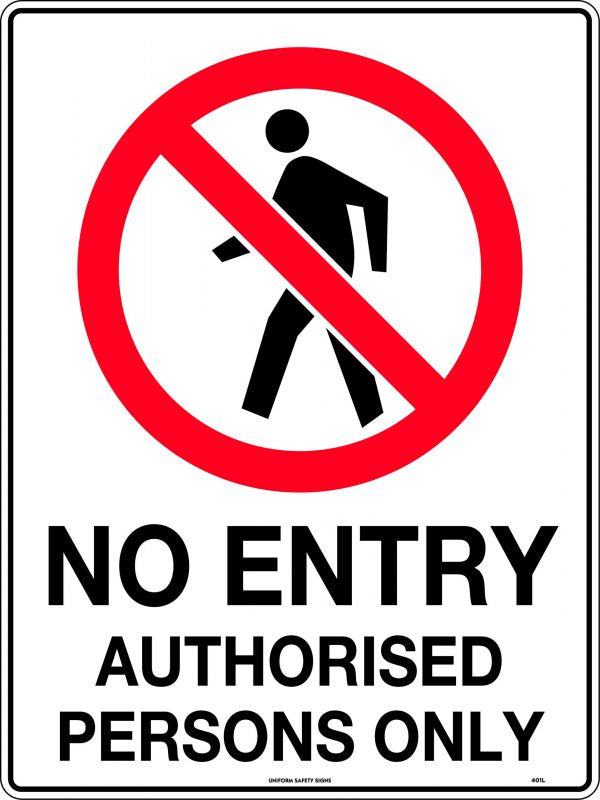 No Entry Authorised Personnel Only (600x450mm)