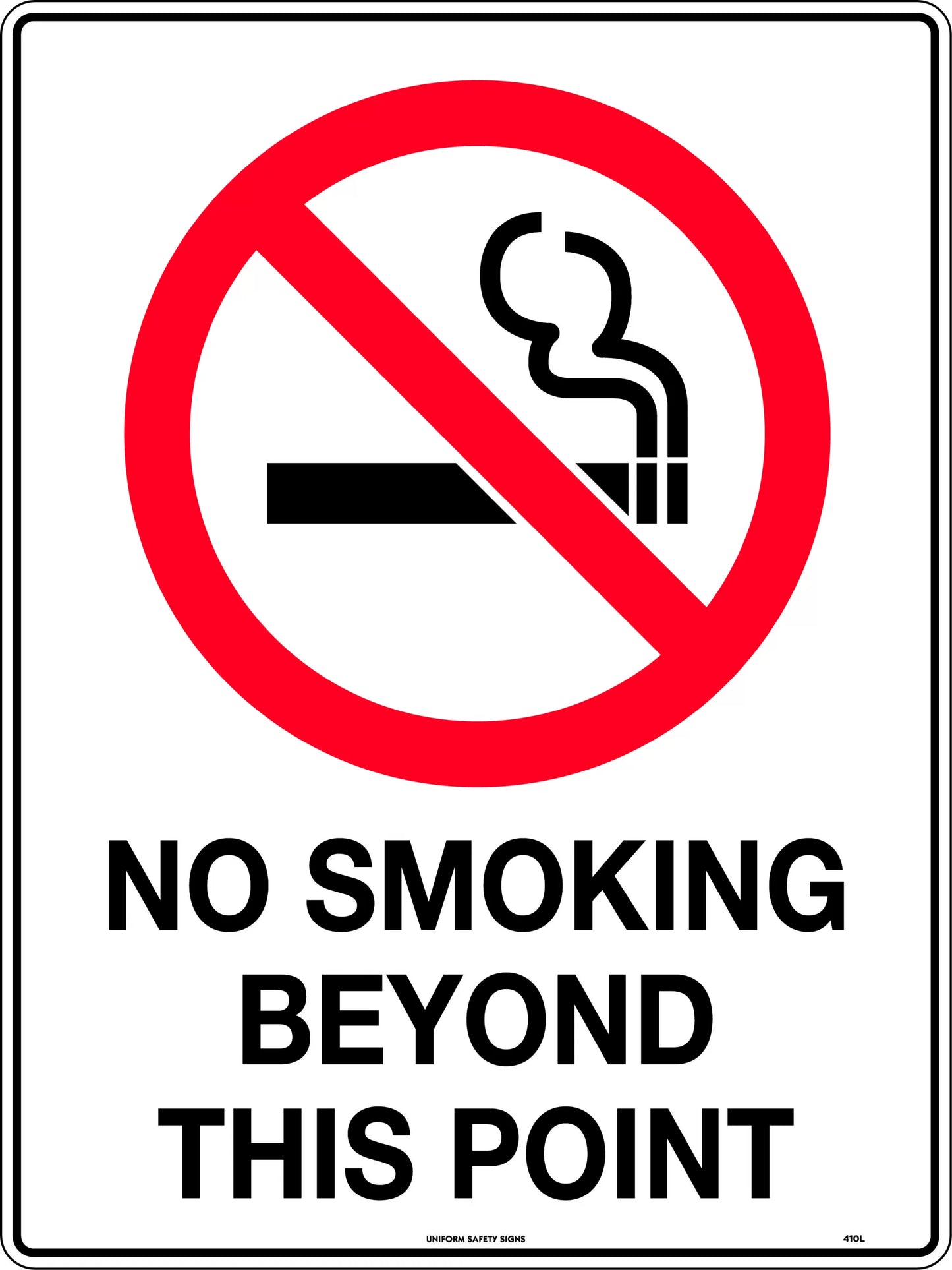 No Smoking Beyond This Point  [With Prohibition Picto]