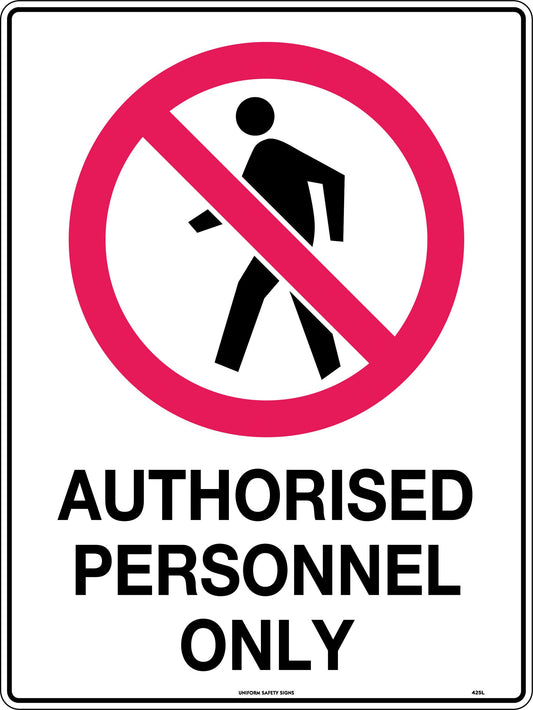Authorised Personnel Only