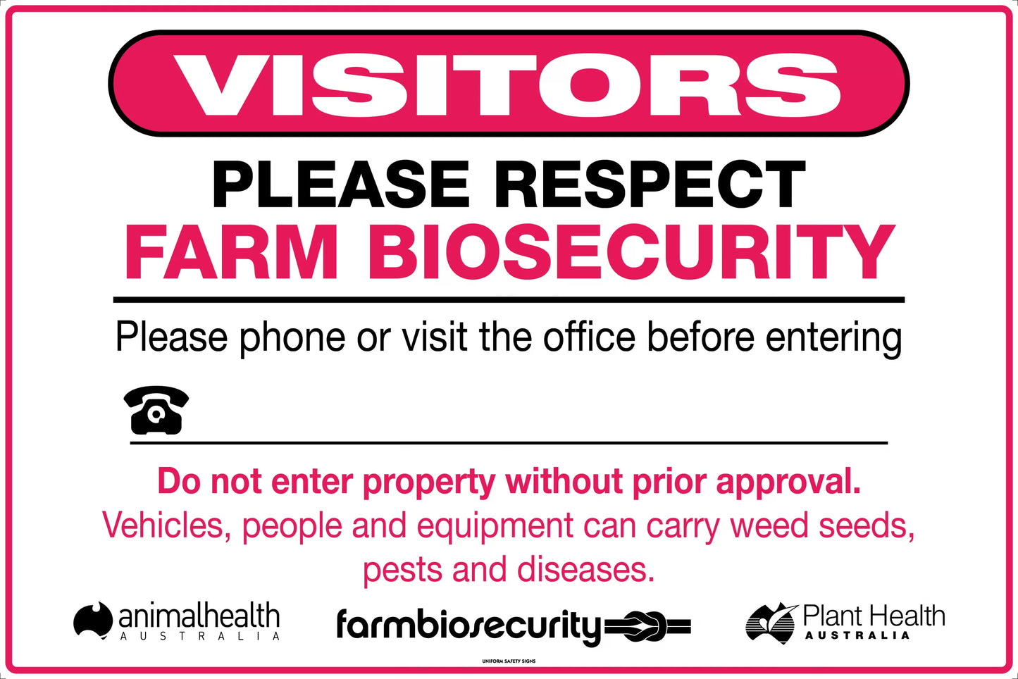 Visitors Please Respect Farm Biosecurity