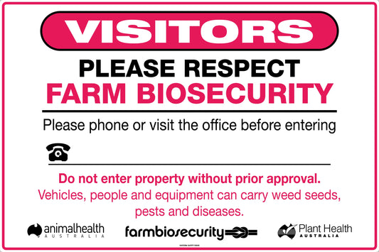 Visitors Please Respect Farm Biosecurity