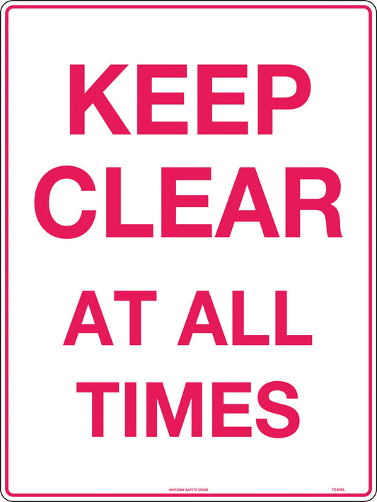 Keep clear at all times