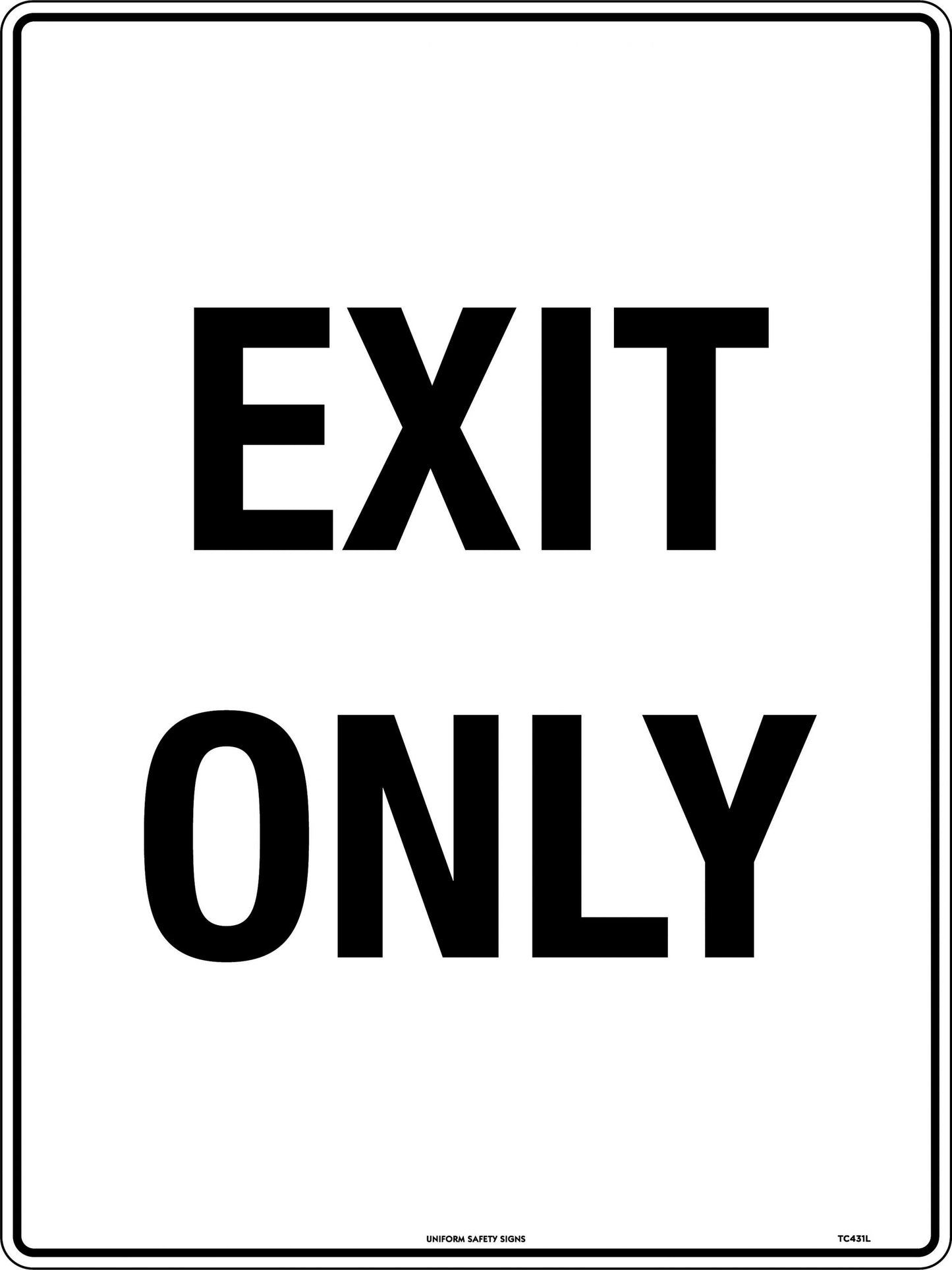 Exit Only